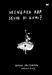 Mengapa Ada Sedih di Bumi