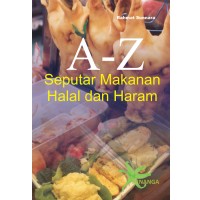 A-Z Seputar Makanan Halal dan Haram