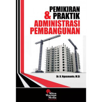 Pemikiran & praktik administrasi pembangunan