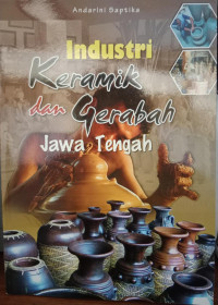 Industri Keramik dan Gerabah Jawa Tengah